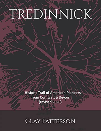 Tredinnick: Historic Trail of American Pioneers from Cornwall & Devon