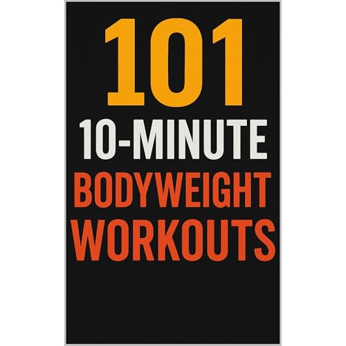 Listen to 101 10-Minute Body Weight Workouts by Erik Myers, Dominique Myers