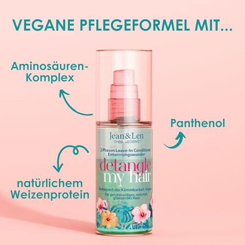 Jean & Len Entwirrungswunder 2-Phasen Leave-In Conditioner, für jeden Haartyp geeignet, entwirrt das Haar & verbessert die Kämmbarkeit, Detangling Spray, ohne Silikone & Parabene, vegan, 100 ml