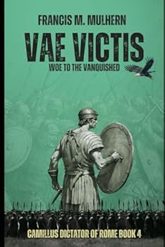 Paperback Camillus - Dictator of Rome (Book 4): Vae Victis Book