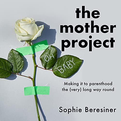 The Mother Project : Sophie Beresiner episode artwork