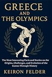 olympic greece airlines  Greece and The Olympics: The Most Interesting Facts and Stories on the Origins, Challenges, and Evolution of the Games Through History