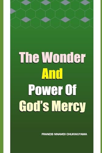 The wonder and power of God's mercy