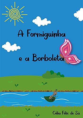 A Formiguinha e a Borboleta: Infantil