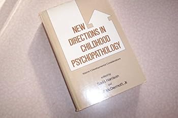 Hardcover New Directions in Childhood Psychopathology Vol 1 Developmental Considerations Book
