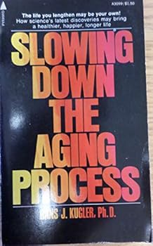 Paperback Slowing Down the Aging Process Book