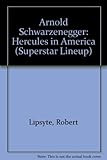 Arnold Schwarzenegger: Hercules in America (Superstar Lineup)