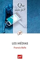 LES MEDIAS (7ED) QSJ 3694 2130595146 Book Cover