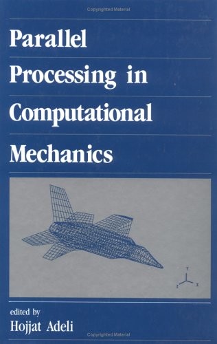 Parallel Processing in Computational Mechanics (New Generation Computing)