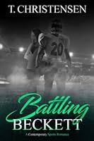 Battling Beckett: A Contemporary Step Brother Romance 1089558937 Book Cover