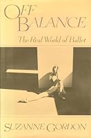 Off Balance: The Real World of Ballet 0070237700 Book Cover