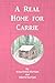 A Real Home for Carrie