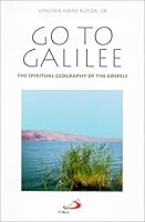 Go to Galilee: The Spiritual Geography of the Gospels 0818908874 Book Cover