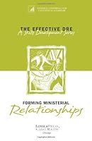 The Effective DRE : Forming Ministerial Relationships (A skills Development Series) 0829410619 Book Cover