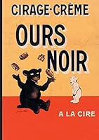Carnet Ligna(c) Affiche Cirage-CRA]Me Ours Noir 2019120089 Book Cover
