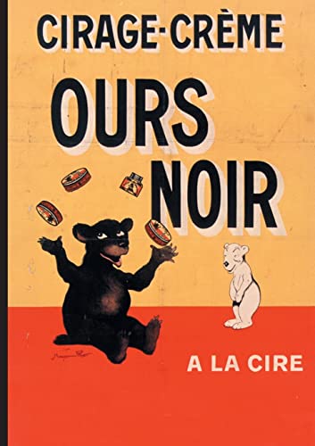 Carnet Ligné Affiche Cirage-Crème Ours Noir [French] 2019120089 Book Cover