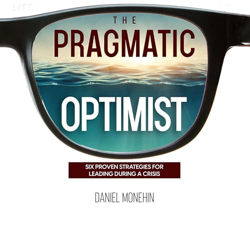 The Pragmatic Optimist (Authored by Daniel Monehin) episode artwork