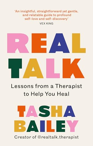 Real Talk: Lessons from a Therapist to Help you Heal