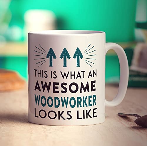 Printster This is What an Awesome Woodworker Looks Like Mug - 11oz Ceramic Cup