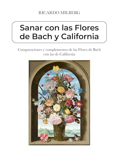 Sanar con las flores de Bach y California