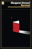  Survival: A Thematic Guide to Canadian Literature (A List)