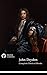Delphi Complete Works of John Dryden (Illustrated) (Delphi Poets Series Book 29)