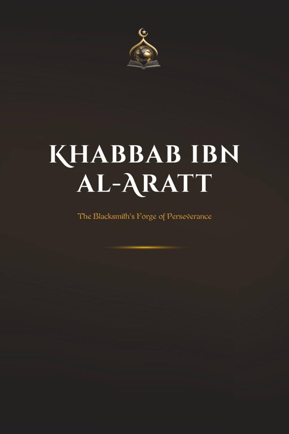 Khabbab ibn al-Aratt: The Blacksmith's Forge of Perseverance