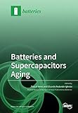Batteries and Supercapacitors Aging