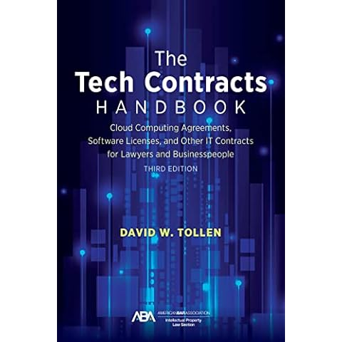 The Tech Contracts Handbook: Cloud Computing Agreements, Software Licenses, and Other IT Contracts for Lawyers and Businesspeople, Third Edition Cover