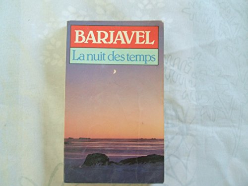La Nuit Des Temps [French] 2266000489 Book Cover