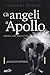 Gli Angeli Di Apollo. Storia Del Balletto - 3
