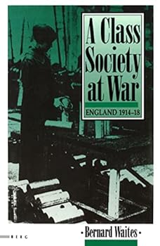 Hardcover A Class Society at War Book