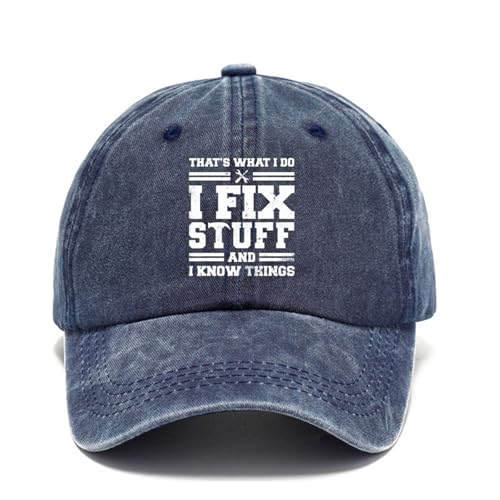 LJCZKA Vintage Funny Baseball Cap I Do I Fix Stuff and I Know Things Washed Denim Cotton Hat for Men Women,Adjustable Size Breathable Lightweight Baseball Hat for Spring Summer Outdoor Sports