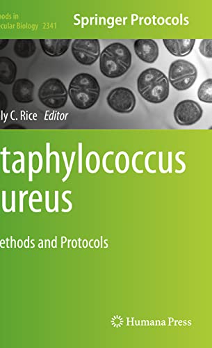 Staphylococcus aureus: Methods and Protocols (Methods in Molecular Biology, Band 2341)