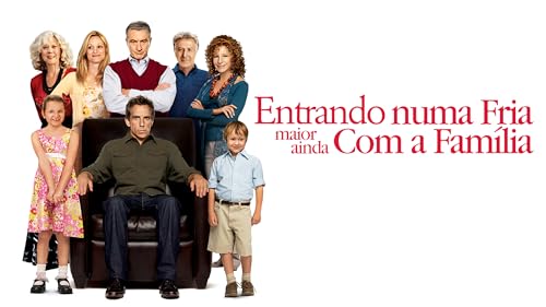 Entrando numa Fria maior ainda Com a Família