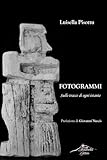 Fotogrammi - Sulle tracce di ogni istante