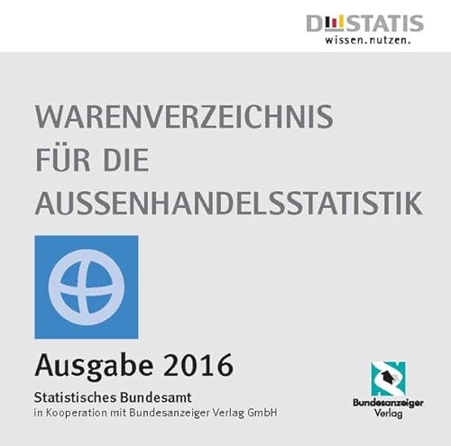 Preisvergleich Produktbild Warenverzeichnis für die Außenhandelsstatistik 2016 - CD-ROM: Für Windows