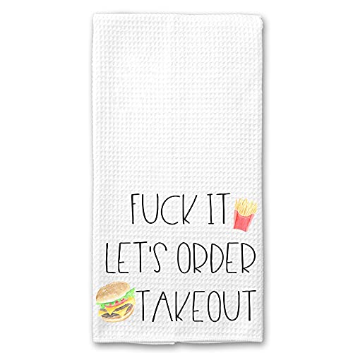 F*ck it, Let’s Order Takeout Funny Kitchen Tea Bar Towel Gift for Women F*ck it, Let’s Order Takeout Funny Kitchen Tea Bar Towel Gift for Women