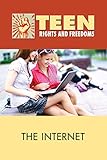 The Internet (Teen Rights and Freedoms)