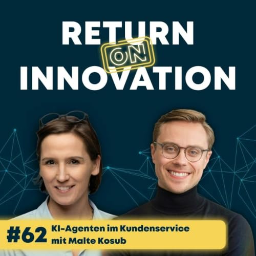 KI-Agenten im Kundenservice mit Malte Kosub: Wie Parloa klassische Chatbots abl&ouml;st und Effizienz, Customer Experience und Ums&auml;tze steigert (#062)