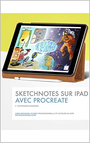 Télécharger Sketchnotes sur Ipad avec Procreate: Techniques avancées livre En ligne