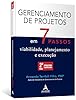 Gerenciamento de projetos em 7 passos: viabilidade, planejamento e execução #3