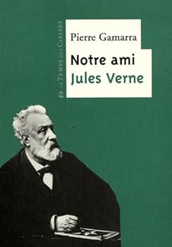 Paperback Notre ami Jules Verne [French] Book