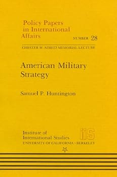 Paperback American Military Strategy (Policy Papers in International Affairs) Book