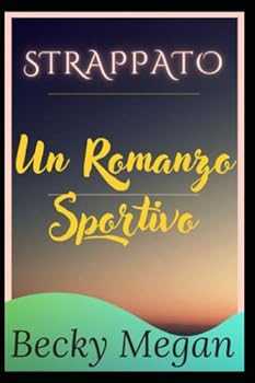 Paperback Strappato (Un Romanzo Sportivo) [Italian] Book