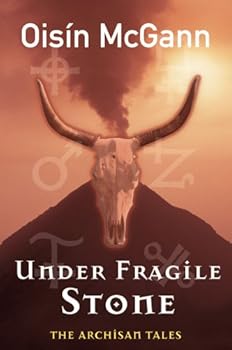 Paperback Under Fragile Stone (Archisan Tales) Book