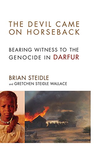 The Devil Came on Horseback: Bearing Witness to the Genocide in Darfur