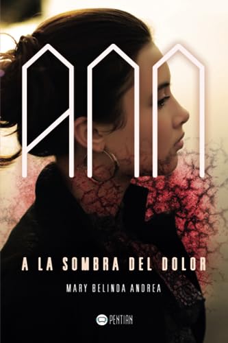 Ann, a la sombra del dolor