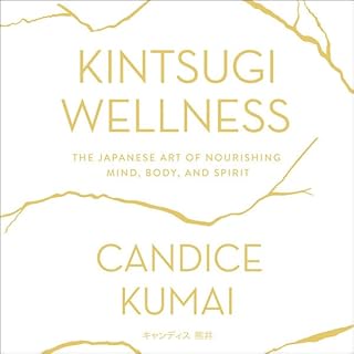 Kintsugi Wellness Audiolibro Por Candice Kumai arte de portada