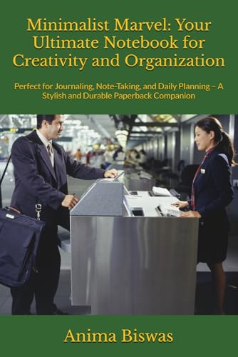 Minimalist Marvel: Your Ultimate Notebook for Creativity and Organization: Perfect